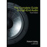 Robert Harley • <i>The Complete Guide to High-End Audio</i> Audio System Reference Guide